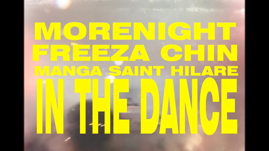 In The Dance - Manga Saint Hilare, Morenight & Freeza Chin Patta