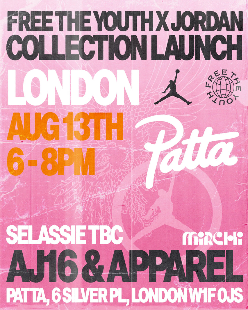 Free The Youth x Jordan at Patta London Patta
