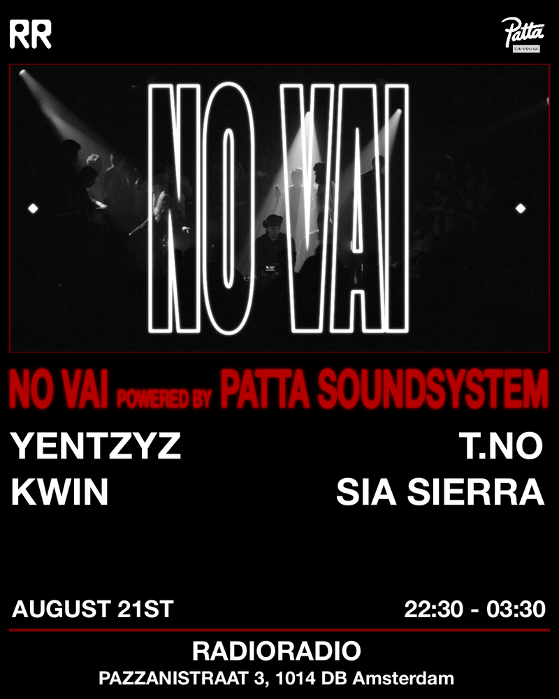 NO VAI powered by Patta Soundsystem